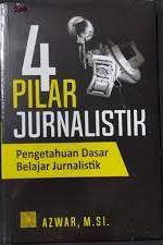 4 Pilar Jurnalistik
